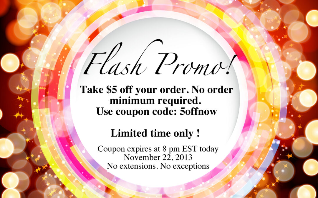 Flash Promo! Take $5 Now