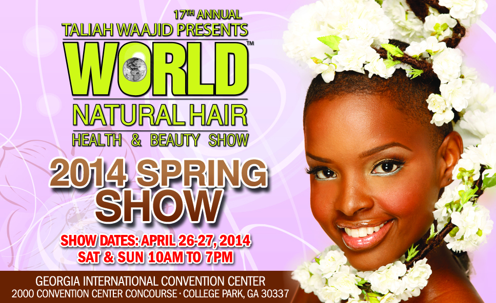 World Natural Hair Spring Show this Weekend!