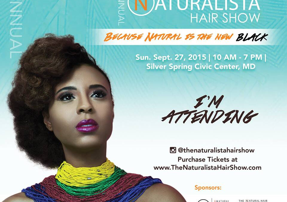 The Naturalista Hair Show September 27th