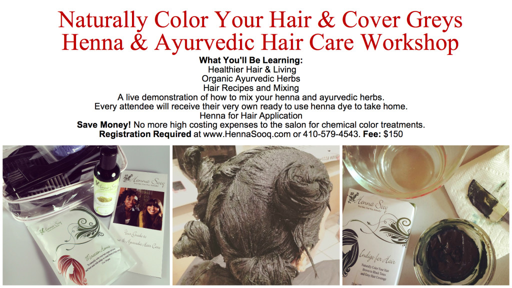 Naturally color hair cover greys henna dyeing class workshop columbia maryland dc dmv virginia coloring natural organic