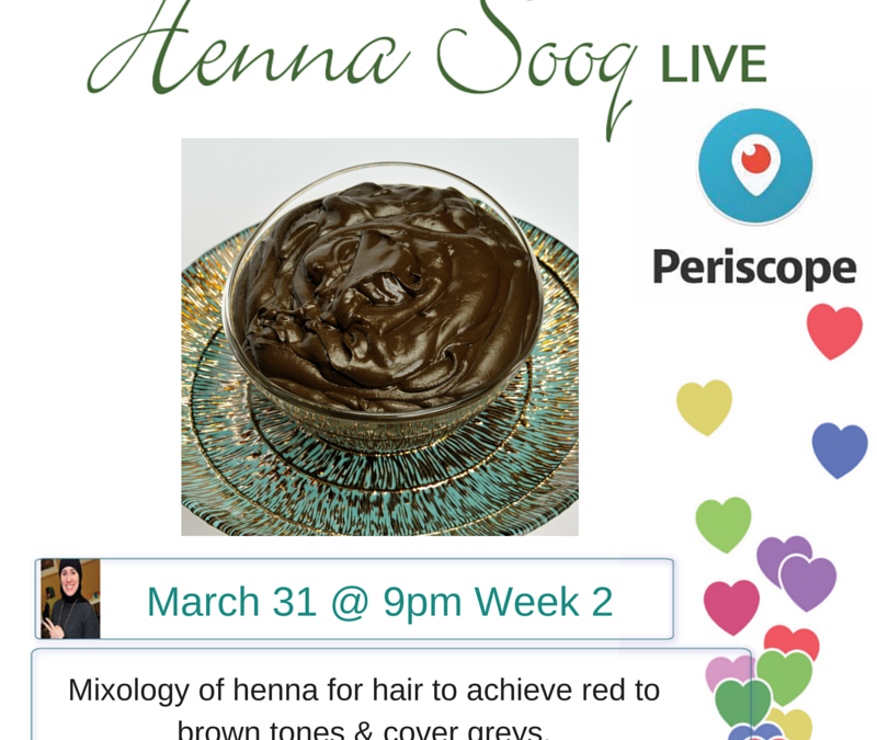 Live on Periscope: Henna for Hair Class Series